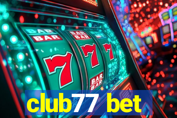 club77 bet